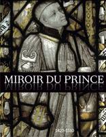 Miroir du prince, 1425-1510