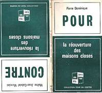 Pour ou Contre :  La Réouverture des Maisons Closes