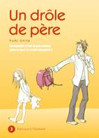 3, Un drôle de père T03