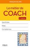 Le métier de coach, Spécificités - Rôles - Compétences