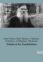 Tolstoï et les Doukhobors, 1873-1877