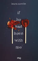 If he had been with me