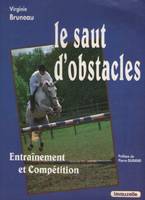 Le Saut d'obstacles, Entraînement et compétition