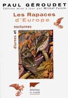 LES RAPACES D'EUROPE diurnes et nocturnes, diurnes et nocturnes