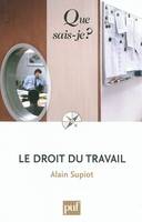 Le droit du travail, « Que sais-je ? » n° 1268