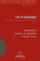 Vin et politique, Bordeaux, la France, la mondialisation