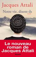 Notre vie, disent-ils, roman