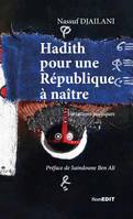 Hadith pour une République à naître, Variations poétiques