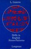 Drills in english stress, ear and speech training drills and tests for students of English as a foreign language