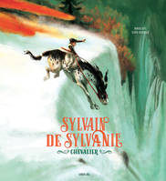 Sylvain de Sylvanie, chevalier, Nouvelle édition