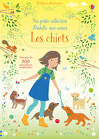 J'HABILLE MES AMIES - MA PETITE COLLECTION - LES CHIOTS