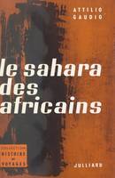 Le Sahara des Africains, Avec 1 carte et 15 illustrations