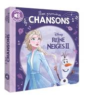 Mes premières chansons, La reine des neiges II