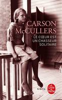 Le coeur est un chasseur solitaire (Nouvelle traduction)