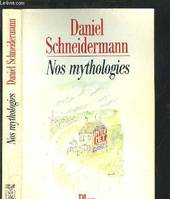 Nos mythologies