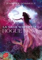 2, La saga Waterfire / Rogue Wave / Jeunesse, Rogue Wave