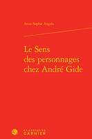 Le sens des personnages chez André Gide