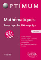 Mathématiques : Toute la probabilité en prépa ECG