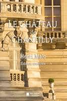 Le château de Chantilly