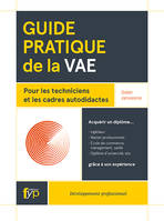 Guide Pratique de la Vae, Pour les Techniciens et les Cadres Autod