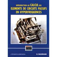 CIRCUITS PASSIFS EN HYPERFREQUENCES H. Baudrand