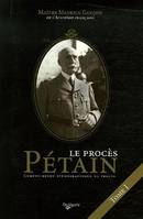 Le procès du maréchal Pétain, [Tome I], Le procès Pétain : compte rendu sténographique du procès, compte-rendu sténographique