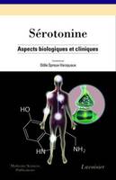 Sérotonine : aspects biologiques et cliniques, Aspects biologiques et cliniques