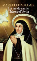 Livre de vie La Vie de sainte Thérèse d'Avila