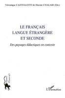 Le français langue étrangère et seconde, Des paysages didactiques en contexte