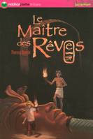 Le maître des rêves, LE MAITRE DES REVES