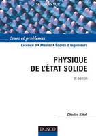 Physique de l'état solide - 8ème édition - Cours et problèmes, Cours et problèmes