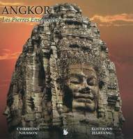 Angkor / les pierres ensorcelées, les pierres ensorcelées