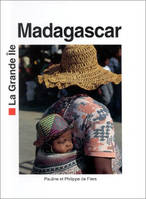 Madagascar, La Grande Île