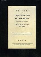 Lettres sur les truffes du Piémont, multitudo errantium non patrocinatur errori