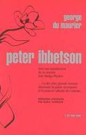 PETER IBBETSON, Avec une introduction de sa cousine lady madge plunkett