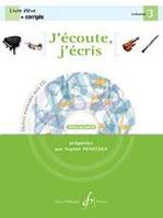 J'écoute, j'écris Vol. 3, Dictées musicales