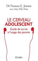 Le cerveau adolescent