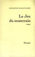 Le jeu du souterrain