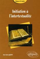 Initiation à l'intertextualité