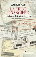 La Crise financière et la fin de l'Ancien Régime