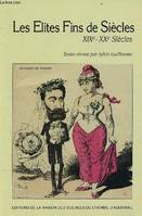 Les élites fins de siècles, 19e-20e siècles, Journée d'étude, 31 janv. 1992