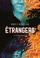 Étrangers, La trilogie Reckoner T.1