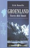 Groenland, terre des Inuit