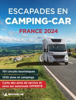 Guides Pratiques Escapades en Camping-car France 2024