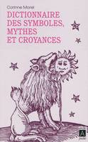 Dictionnaire des symboles, mythes et croyances