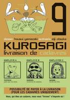 9, Kurosagi T09, Livraison de Cadavres