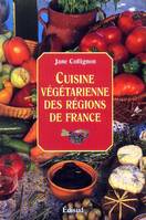 Cuisine végétarienne des régions de France - cuisine santé, cuisine minceur, cuisine facile, cuisine santé, cuisine minceur, cuisine facile