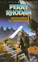 Perry Rhodan - numéro 93 Microcosme et macrocosme