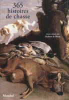 365 histoires de chasse