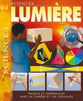 Lumière / projets avec expériences sur la lumière et la couleur